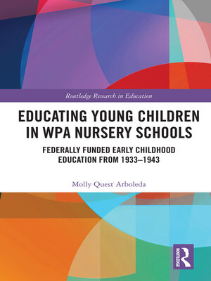 cover image of Educating Young Children in WPA Nursery Schools